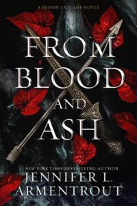 From Blood and Ash by Jennifer L. Armentrout Book Review & Summary