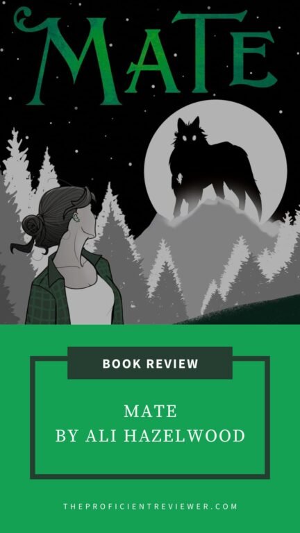 Book review graphic for Mate by Ali Hazelwood. Illustration shows a woman and a werewolf silhouette against a full moon and starry forest night.