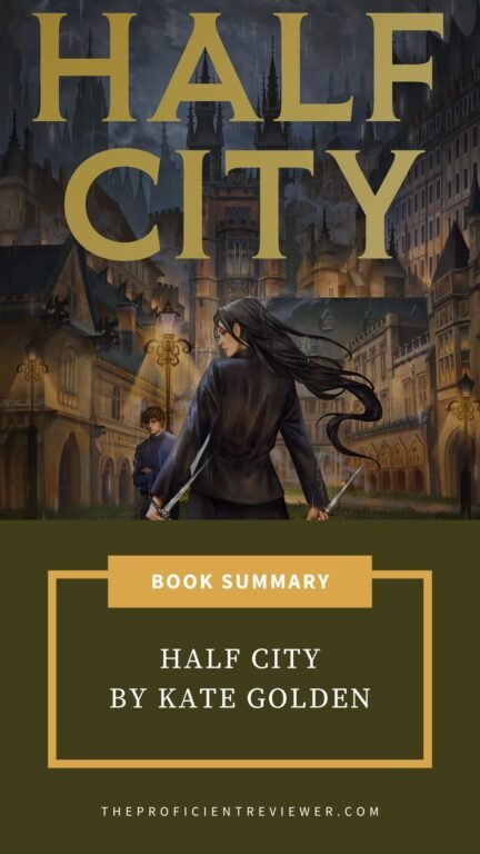 Book summary graphic for Half City by Kate Golden, featuring a dark-haired warrior woman with dual daggers before a gothic city.