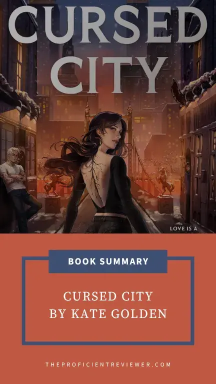 Book summary graphic for Cursed City by Kate Golden, featuring a dark-haired woman with a glowing tree-like mark on her back against a city backdrop.